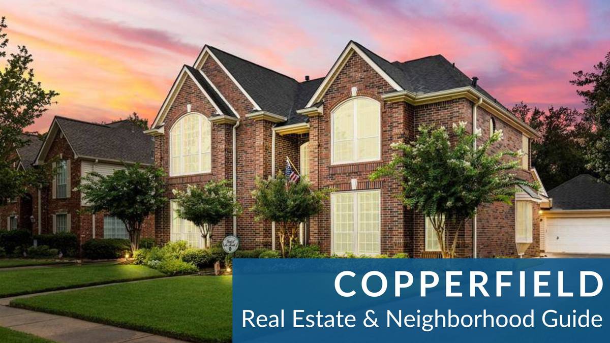 Copperfield (Master Planned) Real Estate Guide