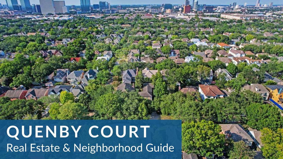 QUENBY COURT REAL ESTATE GUIDE
