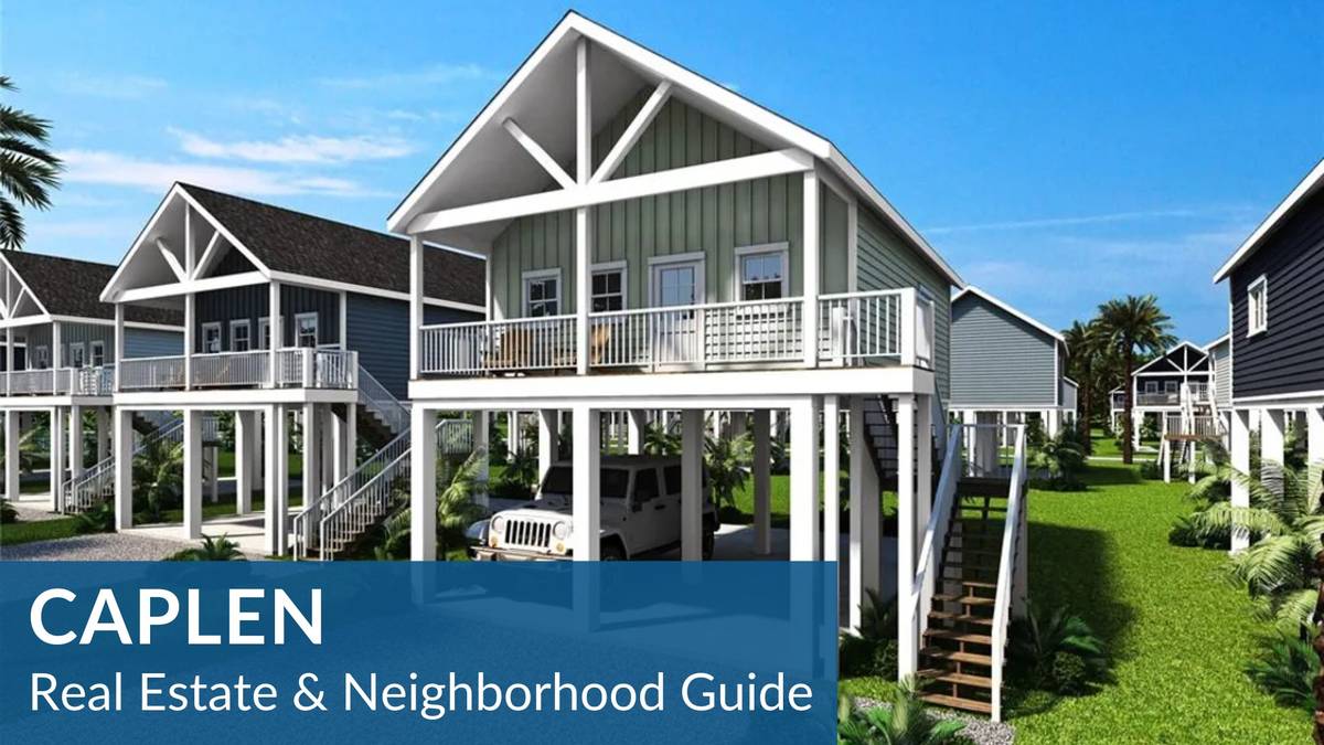 Caplen Real Estate Guide