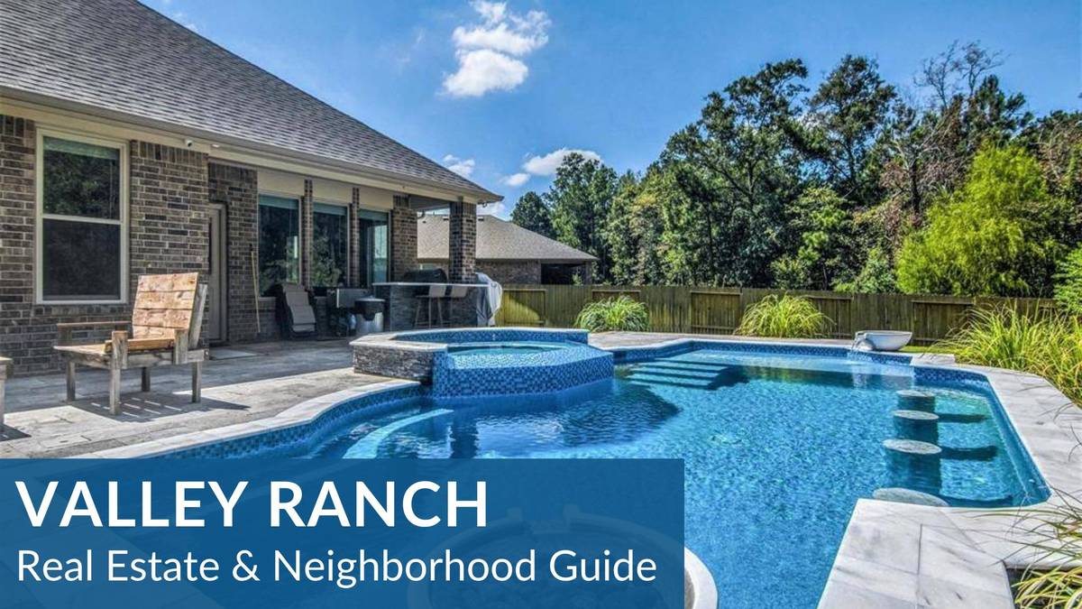 Valley Ranch (Master Planned) Real Estate Guide