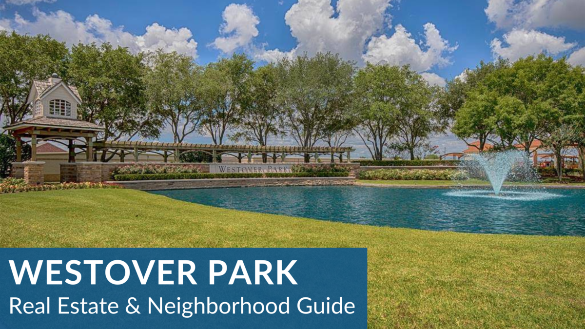 Westover Park (Master Planned) Homes For Sale & Real Estate Trends