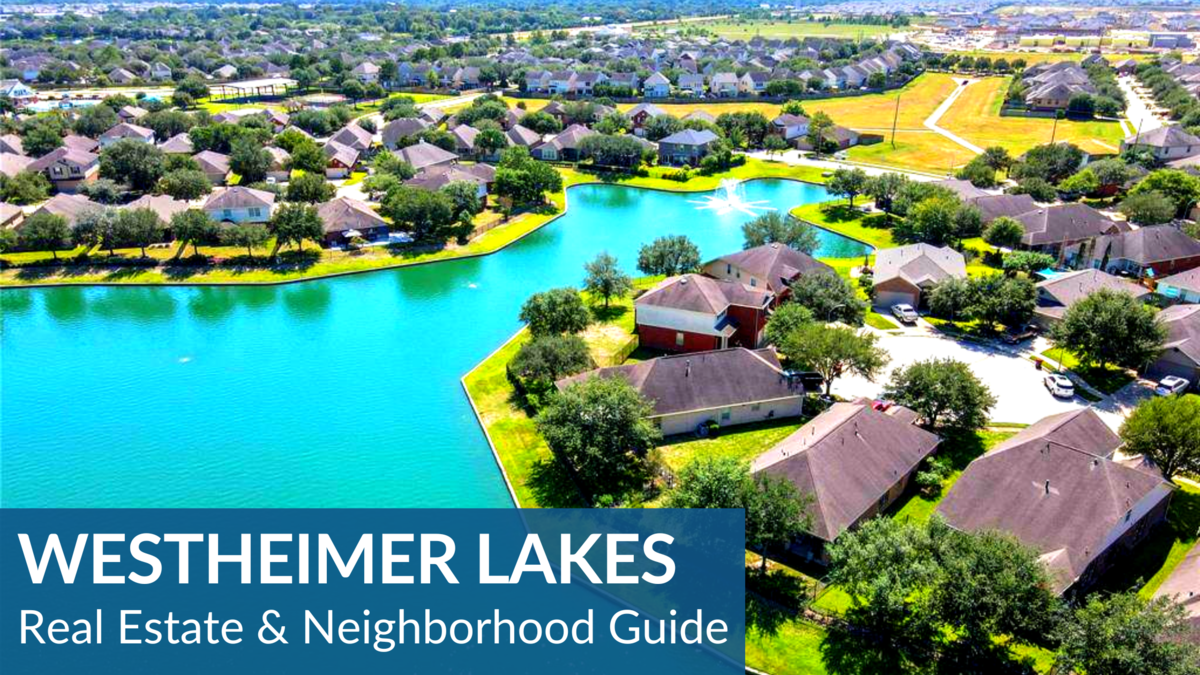 WESTHEIMER LAKES (MASTER PLANNED) REAL ESTATE GUIDE