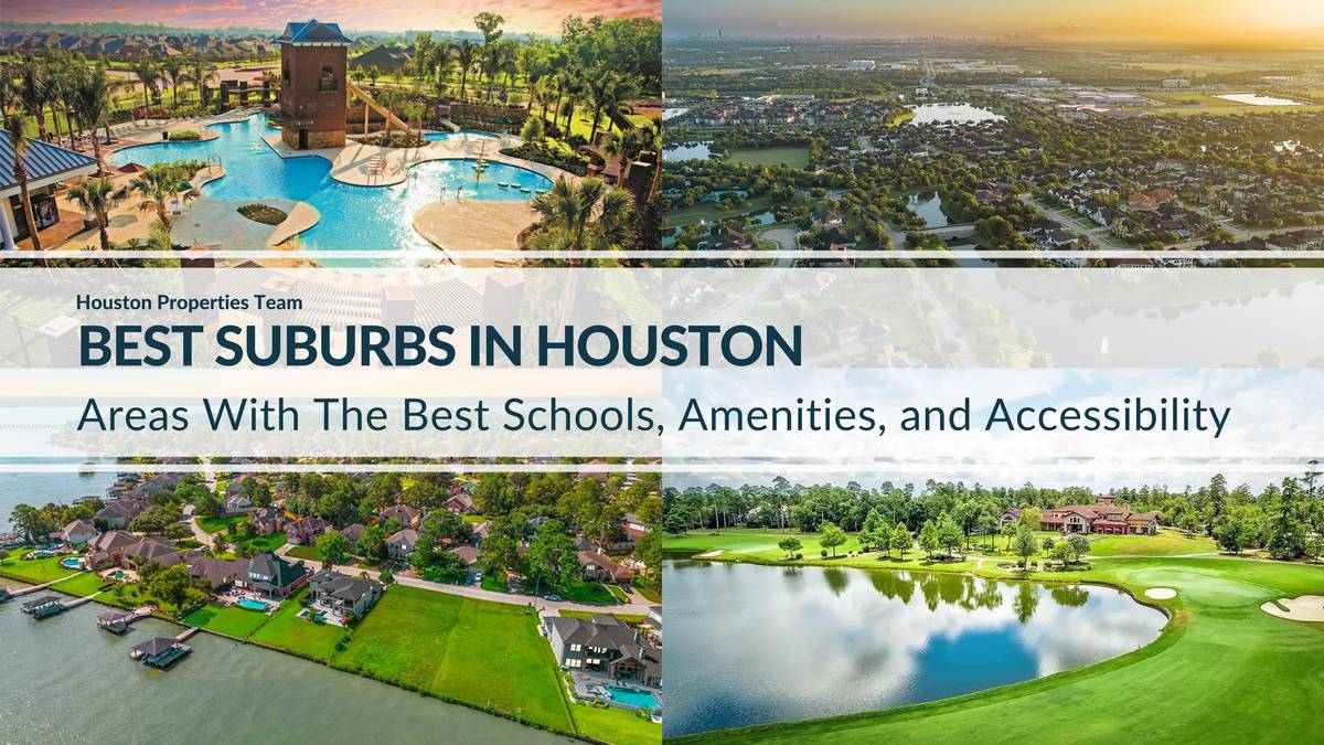 The Definitive Ranking Of 2023's Best Houston Suburbs