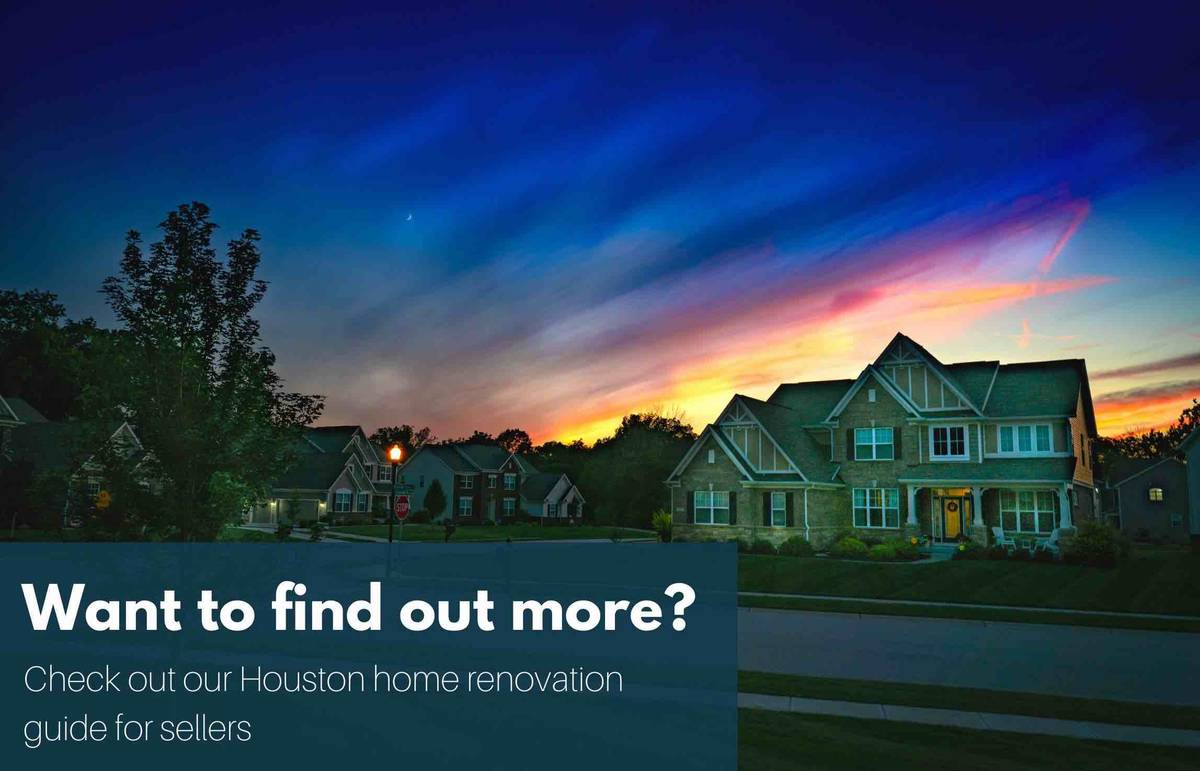 The Ultimate Home Renovation Guide: How To Get Top Dollar For Your Houston Home