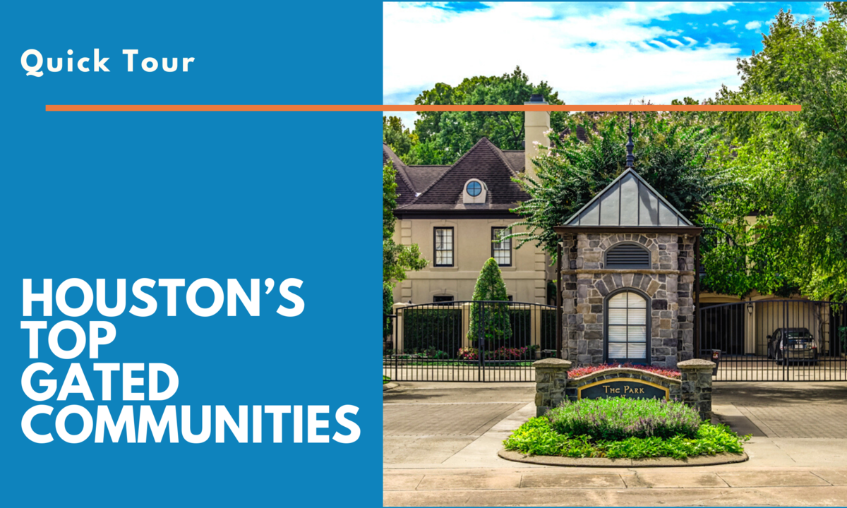 Quick Tour of the Best Luxury Gated Communities in Houston