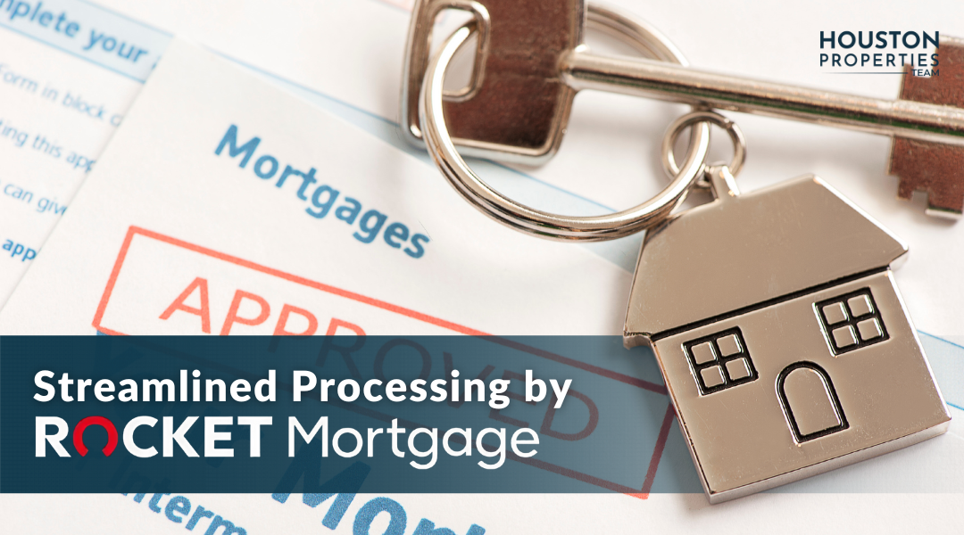 Streamlined Processing by Rocket Mortgage