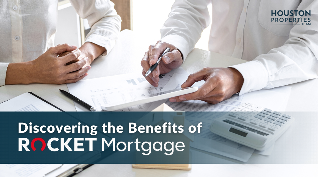 Discovering the benefits of Rocket Mortgage