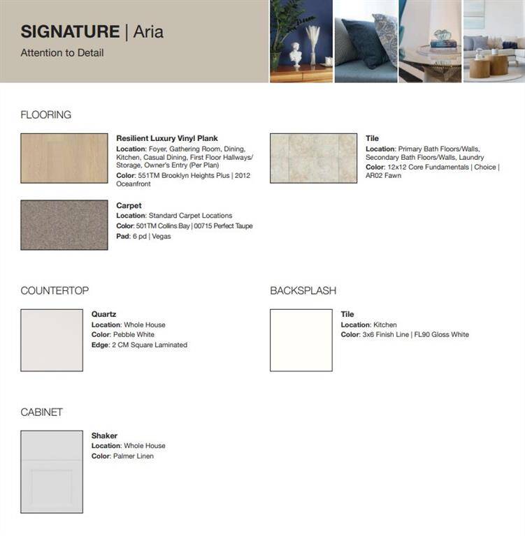 Design Selections. Home is currently under construction, selections subject to change.