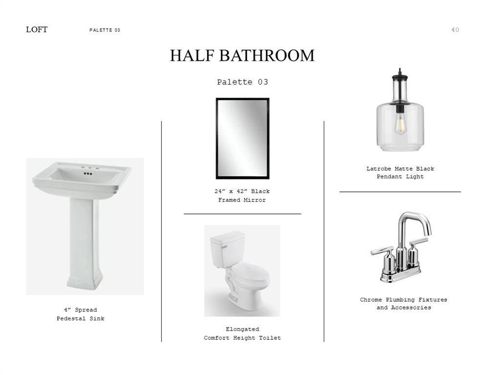 Loft Look Palette 3: Half Bath Selection Sheet (*Artist rendering used for illustration purposes only.)