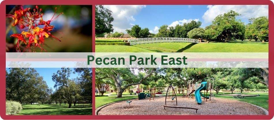 Pecan Park East